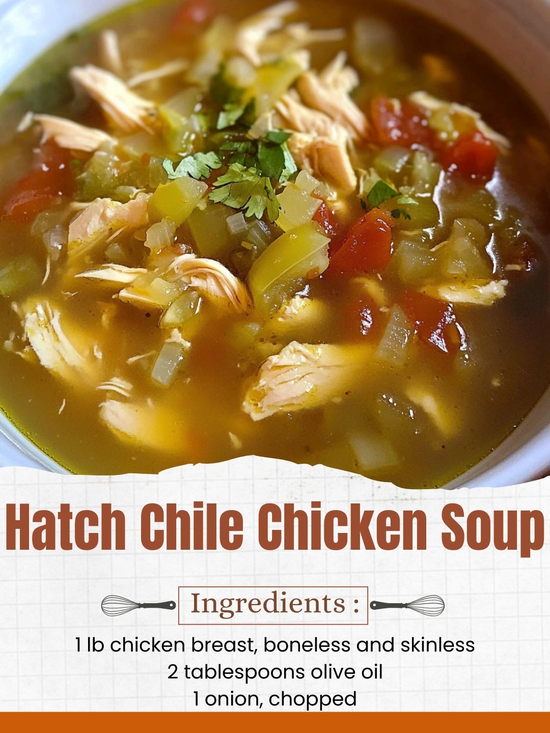 Chicken Soup with Hatch Chiles