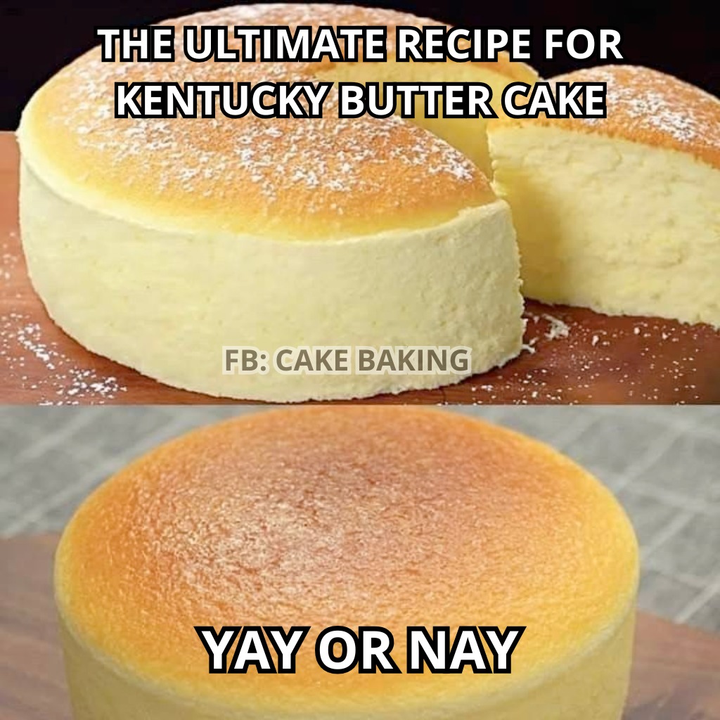 The Ultimate Recipe for Kentucky Butter Cake